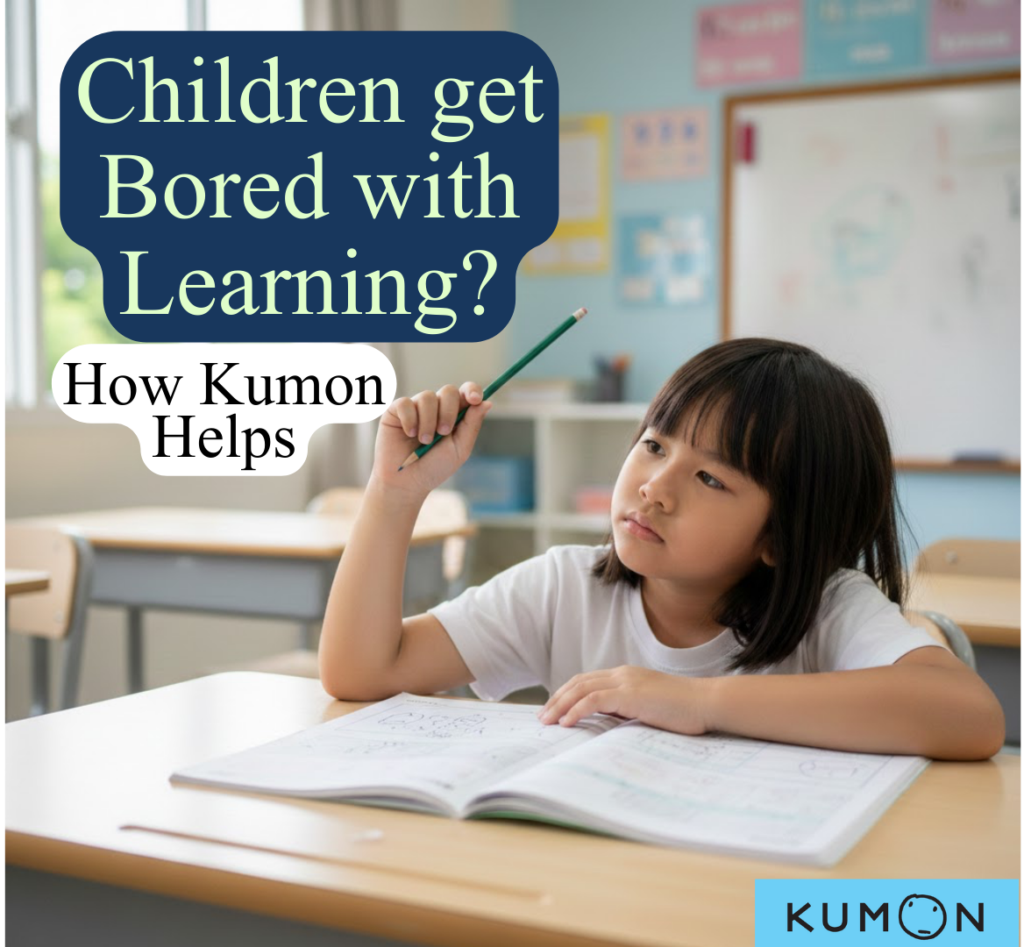 Children get Bored with Learning?